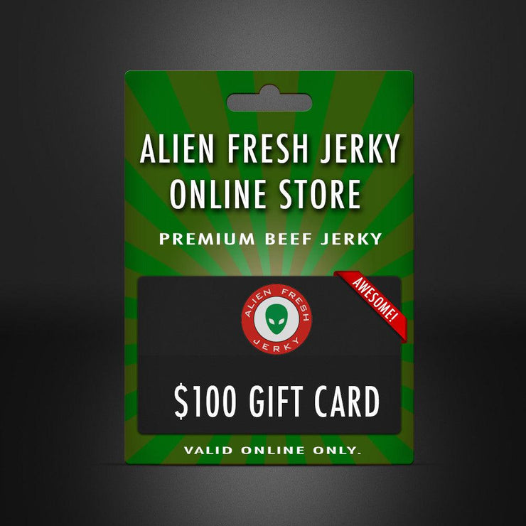 Alien Fresh Jerky Online Gift Card (VALID ONLY AT ONLINE STORE) - Alien Fresh Jerky